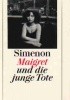 Maigret und die junge Tote