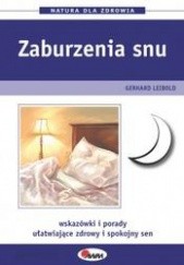 Okładka książki Zaburzenia snu. Wskazówki i porady ułatwiające zdrowy i spokojny sen Gerhard Leibold