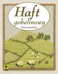 Okładka książki Haft gobelinowy Susan Higginson