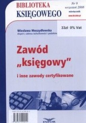 Okładka książki Biblioteka Księgowego 2008/09 zawód księgowy Wiesława Moczydłowska, Redakcja pisma Biblioteka Księgowego