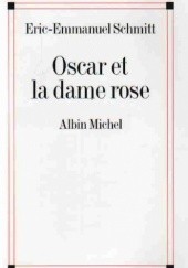 Okładka książki Oscar et la dame rose