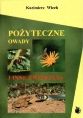 Okładka książki Pożyteczne owady i inne zwierzęta Kazimierz Wiech