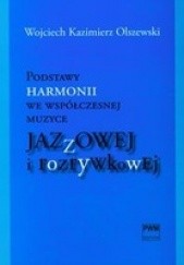 Okładka książki Podstawy harmonii we współczesnej muzyce jazzowej i rozrywkowej + CD Wojciech Kazimierz Olszewski