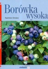 Okładka książki Borówka wysoka Kazimierz Smolarz