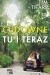 Cudowne tu i teraz