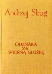 Okładka książki Odznaka za wierną służbę Andrzej Strug