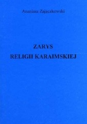 Okładka książki Zarys religii karaimskiej Ananiasz Zajączkowski