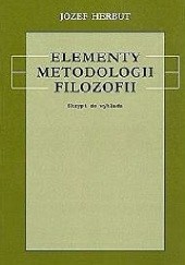 Okładka książki Elementy metodologii filozofii Józef Herbut