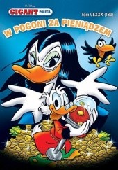 Okładka książki W pogoni za pieniądzem Walt Disney, Redakcja magazynu Kaczor Donald