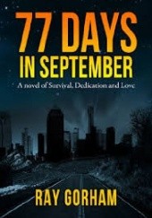 Okładka książki 77 Days in September Ray Gorham