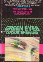 Okładka książki Green Eyes Lucius Shepard