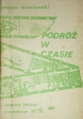 Okładka książki Podróż w czasie Stefan Kisielewski