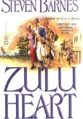 Okładka książki Zulu Heart Steven Barnes
