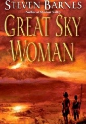 Okładka książki Great Sky Woman Steven Barnes