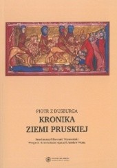 Okładka książki Kronika Ziemi Pruskiej Piotr z Dusburga