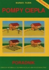Okładka książki Pompy Ciepła - poradnik Marian Rubik
