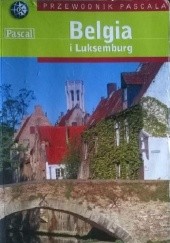 Okładka książki Belgia i Luksemburg Martin Dunford, Phil Lee
