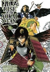 Okładka książki Nura: Rise of the Yokai Clan Vol. 06 Hiroshi Shiibashi