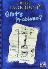 Okładka książki Gregs Tagebuch 2 - Gibt's Probleme? Jeff Kinney