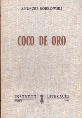 Okładka książki Coco de Oro. Szkice i opowiadania Andrzej Bobkowski