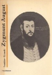 Okładka książki Zygmunt August Stanisław Cynarski