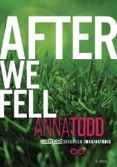 Okładka książki After We Fell Anna Todd