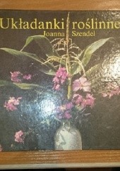 Okładka książki Układanki roślinne Joanna Szendel