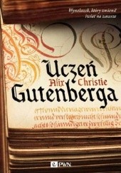 Okładka książki Uczeń Gutenberga Alix Christie