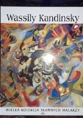 Okładka książki Wassily Kandinsky praca zbiorowa