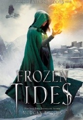 Okładka książki Frozen Tides Morgan Rhodes, Michelle Rowen