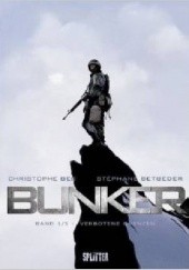Okładka książki Bunker 01 - Verbotene Grenzen Christophe Bec