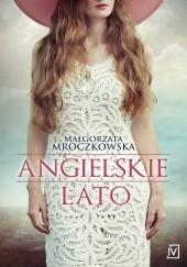 Okładka książki Angielskie lato Małgorzata Mroczkowska