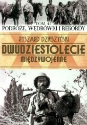 Okładka książki Podróże, wędrówki i rekordy Ryszard Dzieszyński