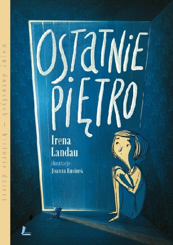 Okładka książki Ostatnie piętro Irena Landau, Joanna Rusinek