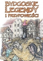 Okładka książki Bydgoskie legendy i przypowieści Jerzy Derenda