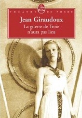 Okładka książki Wojny trojańskiej nie będzie Jean Giraudoux