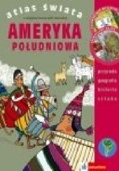 Okładka książki Atlas Świata. Ameryka Północna Maria Deskur, Adam Pękalski, Kinga Preibisz-Wala
