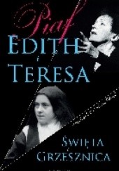 Okładka książki Edith i Teresa. Święta i Grzesznica Jacqueline Cartier, Hugues Vassal