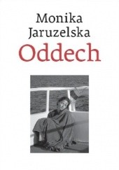 Okładka książki Oddech Monika Jaruzelska