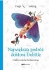 Okładka książki Największa podróż doktora Dolittle Hugh Lofting