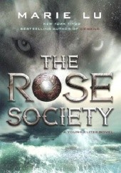 Okładka książki The Rose Society Marie Lu