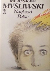 Okładka książki Nagi sad. Pałac Wiesław Myśliwski