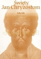 Okładka książki Myśli św. Jan Chryzostom