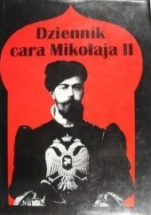 Okładka książki Dziennik cara Mikołaja II Mikołaj II Romanow