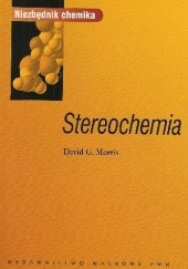Okładka książki Stereochemia David G. Morris