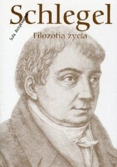Okładka książki Filozofia życia Friedrich Schlegel