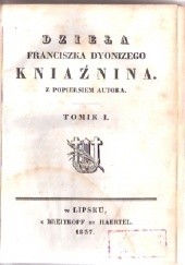 Okładka książki Dzieła Franciszka Dyonizego Kniaźnina Franciszek Dionizy Kniaźnin