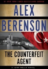 Okładka książki The Counterfeit Agent Alex Berenson