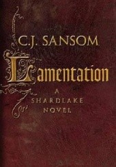 Okładka książki Lamentation C.J. Sansom