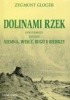 Okładka książki Dolinami rzek. Opis podróży wzdłuż Niemna, Wisły, Bugu i Biebrzy Zygmunt Gloger